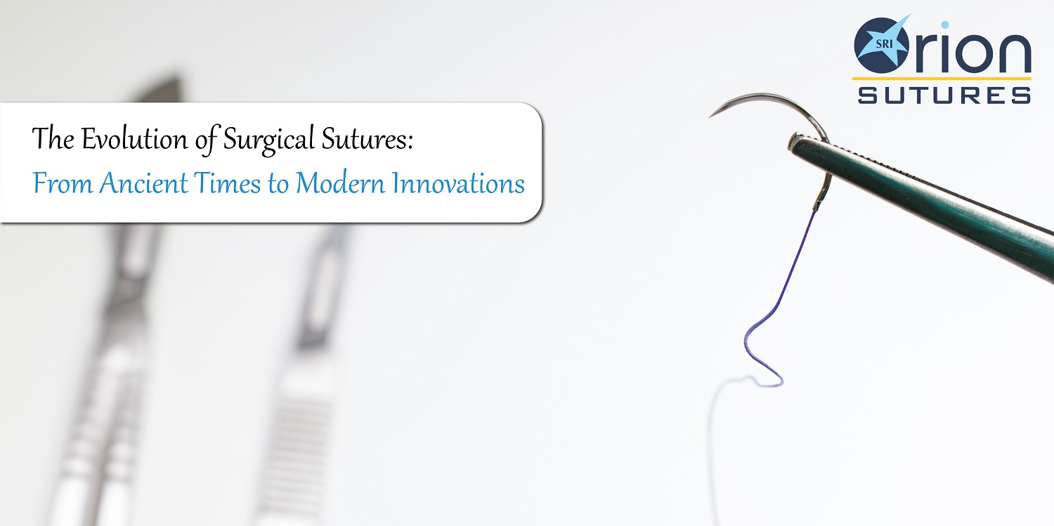 The Evolution of Surgical Sutures