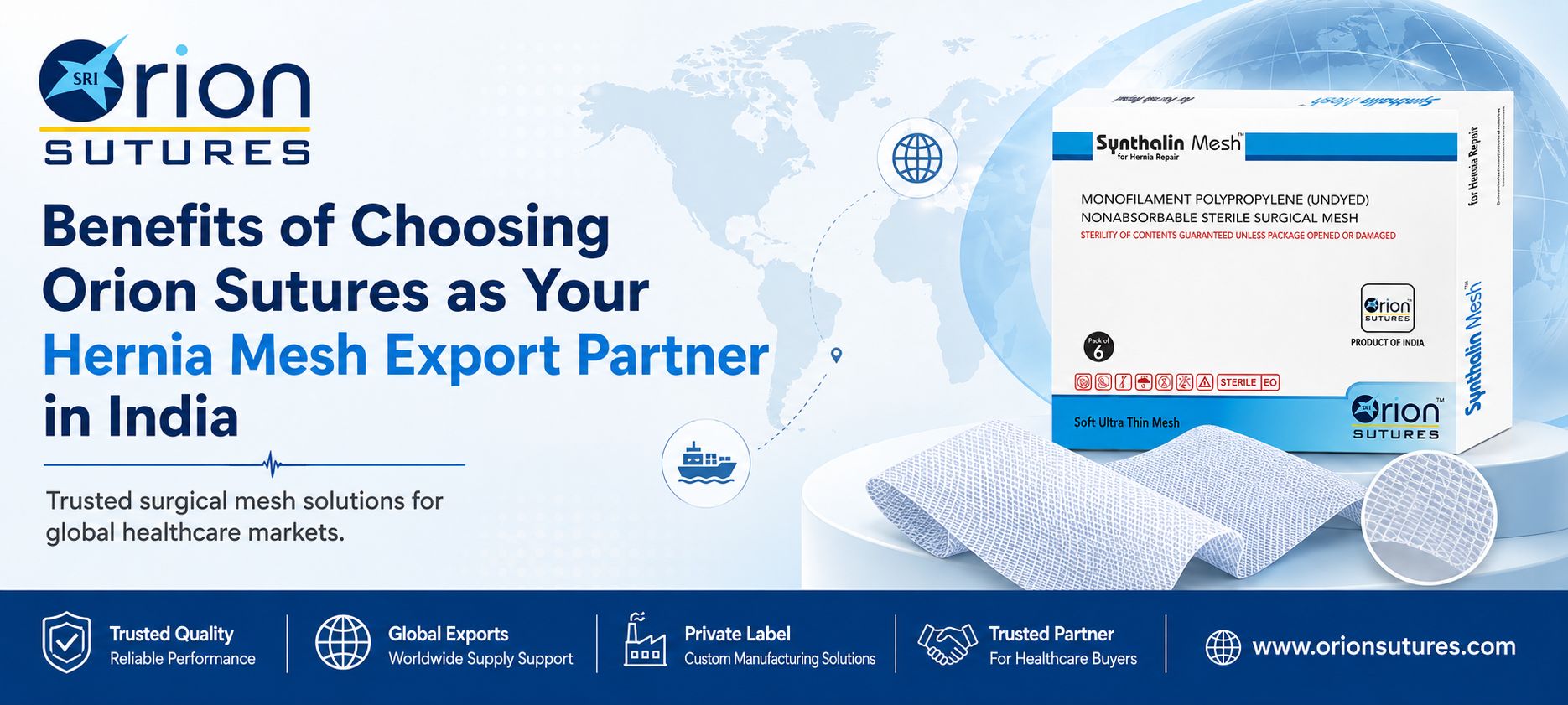 Benefits of Choosing Orion Sutures as Your Hernia Mesh Export Partner in India